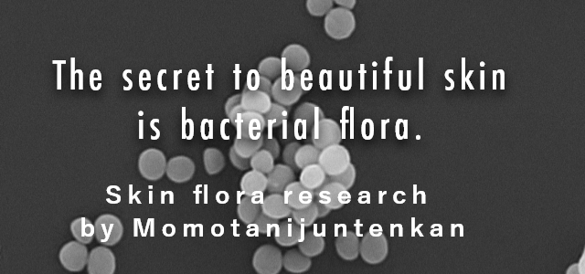 The secret to beautiful skin is bacterial flora